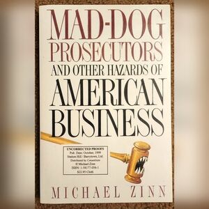 SIGNED AUTOGRAPHED  Prosecutors: And Other Hazards... by Zinn, Michael